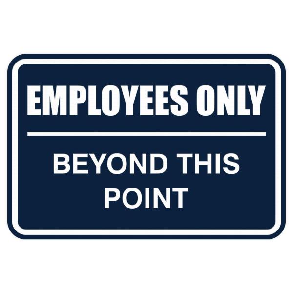 All Quality Classic Framed Employees Only Beyond T...