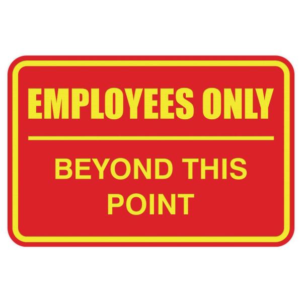 All Quality Classic Framed Employees Only Beyond T...