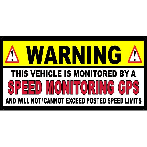 Warning This Vehicle is Monitored by A Speed Monit...