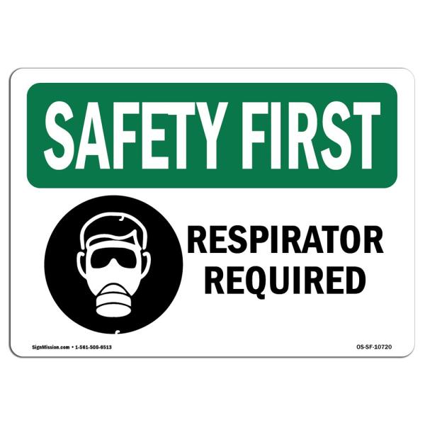 SignMission OSHA SAFETY FIRST Sign - Respirator Re...