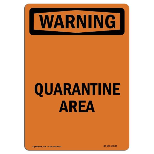 SignMission OSHA Warning Sign - Quarantine Area | ...