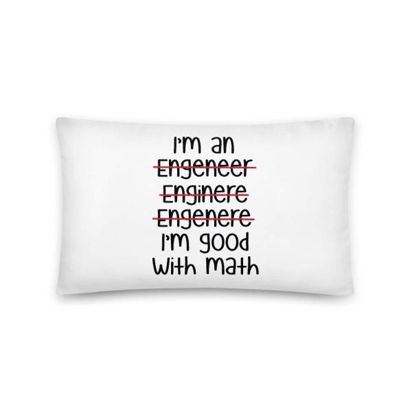 I'm an Engineer I'm Good with Math Funny All-Over ...