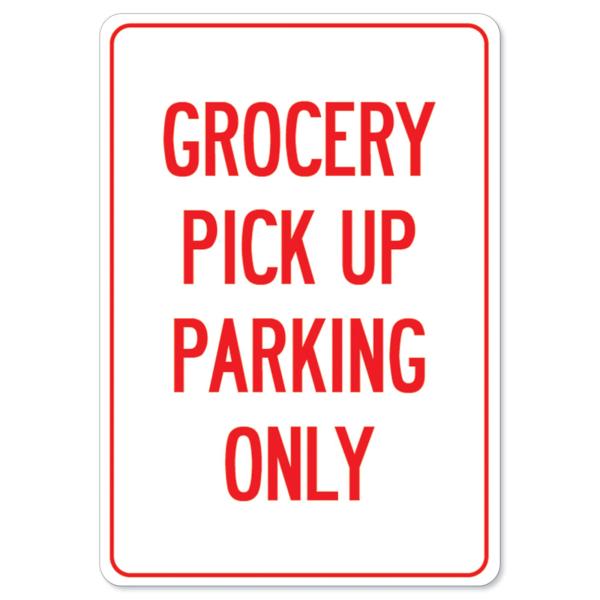 COVID-19 Notice Sign - Grocery Pick Up Parking Onl...
