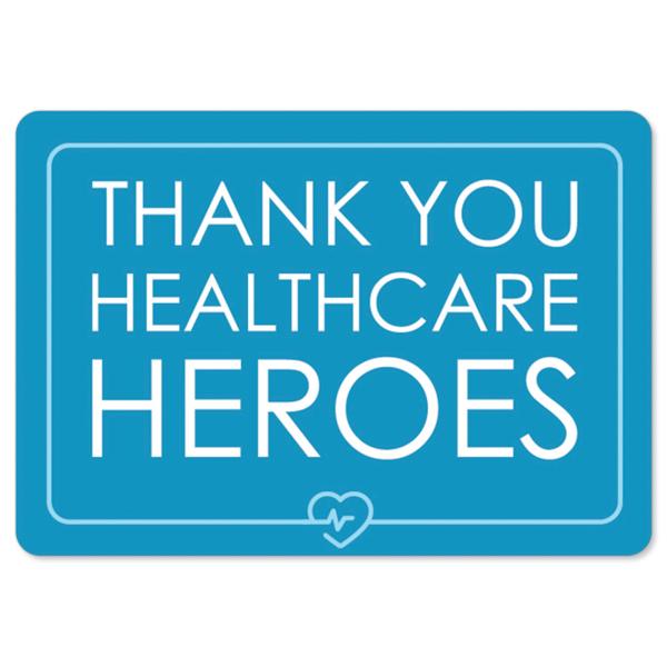 COVID-19 Notice Sign - Thank You Healthcare Heroes...