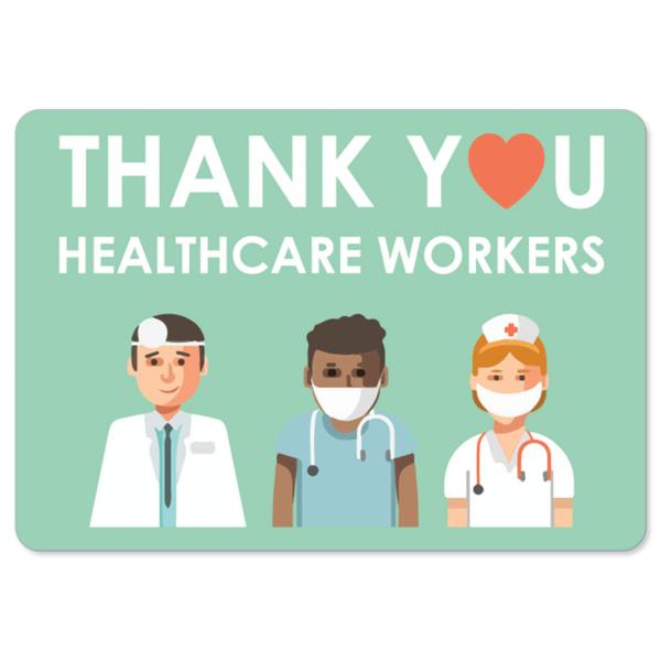COVID-19 Notice Sign - Thank You Healthcare Worker...