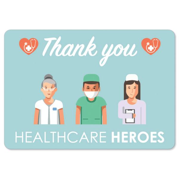 COVID-19 Notice Sign - Thank You Healthcare Heroes...