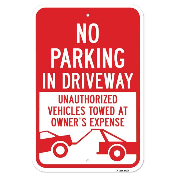 No Parking in Driveway Unauthorized Vehicles Towed...