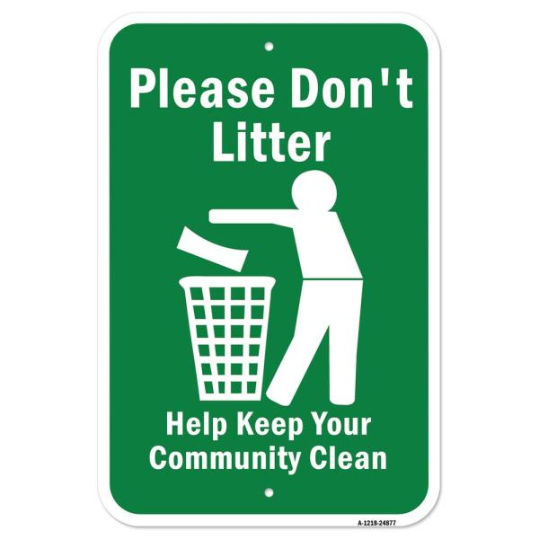 Please Don't Litter Help Keep Your Community Clean...