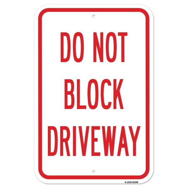 Do Not Block Driveway | 12" X 18" Heavy-Gauge Alum...