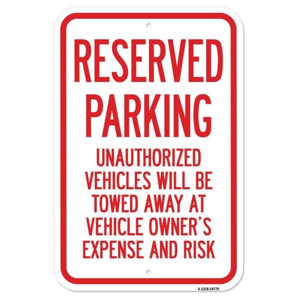 Reserved Parking Unauthorized Vehicles Will Be Tow...