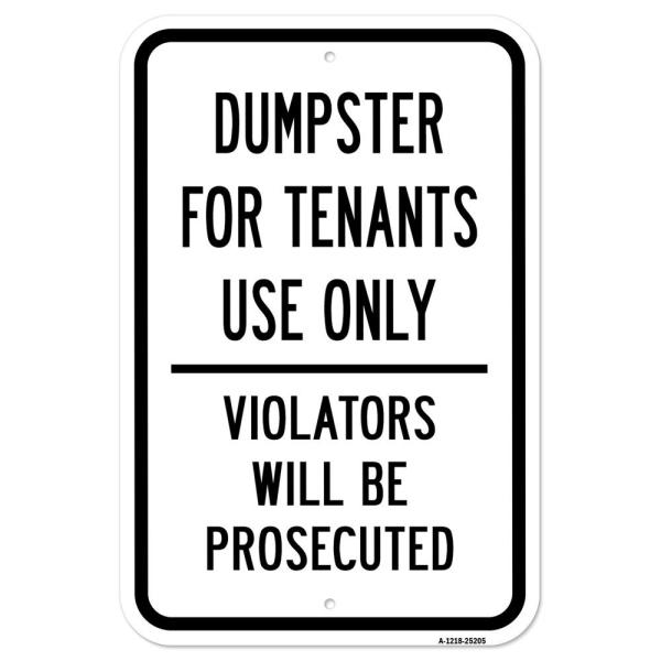 Dumpster for Tenants Use Only Violators Will Be Pr...