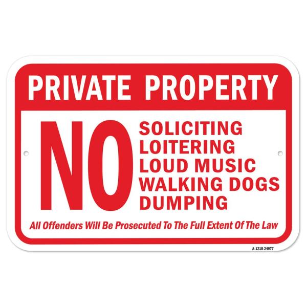 No Soliciting Loitering Loud Music Walking Dog Dum...