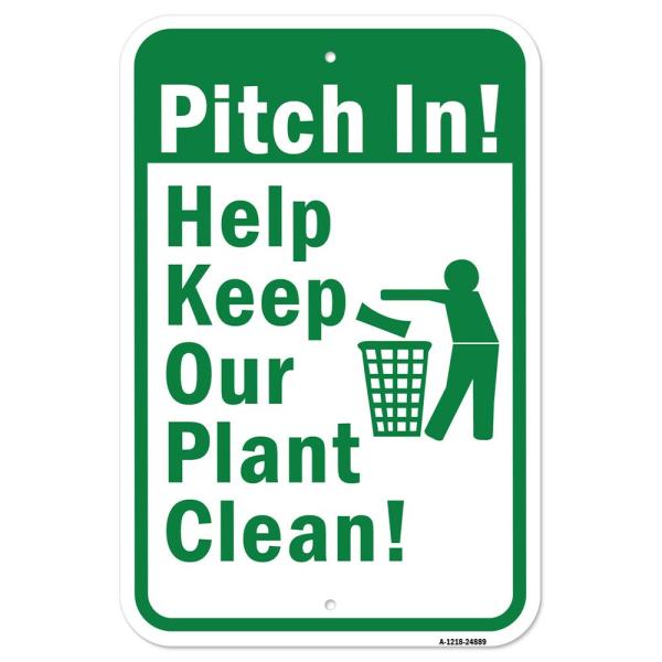 Pitch In! Help Keep Our Plant Clean | 12" X 18" He...