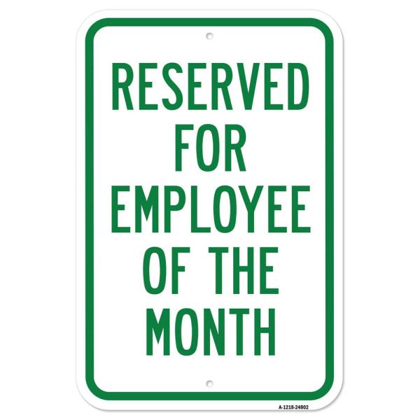 Reserved for Employee of The Month - 12" X 18" Hea...