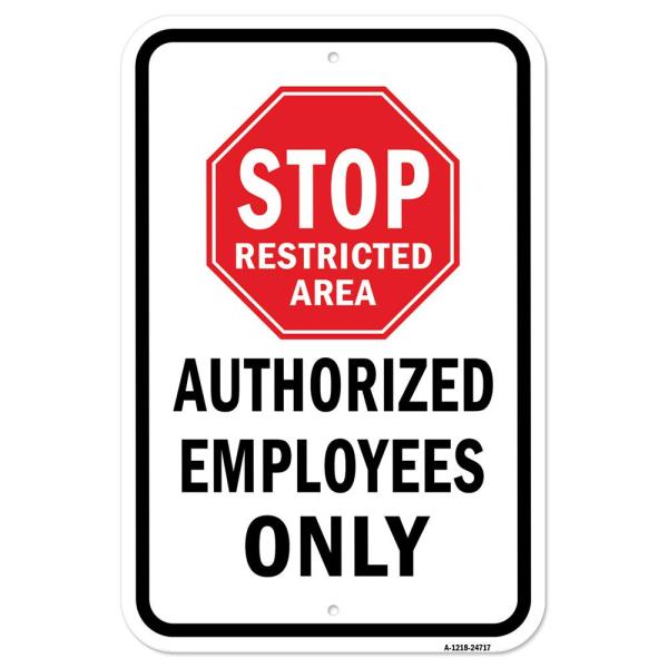 Stop Restricted Area Authorized Employees Only - 1...