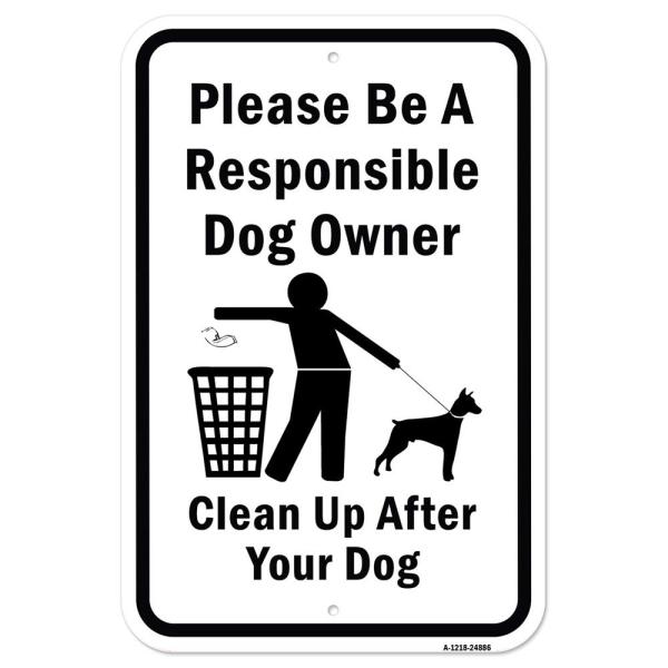 Please Be A Responsible Dog Owner Clean Up After Y...
