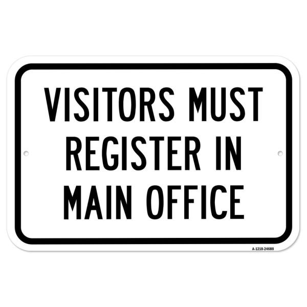 Visitors Must Register in Main Office | 12" X 18" ...