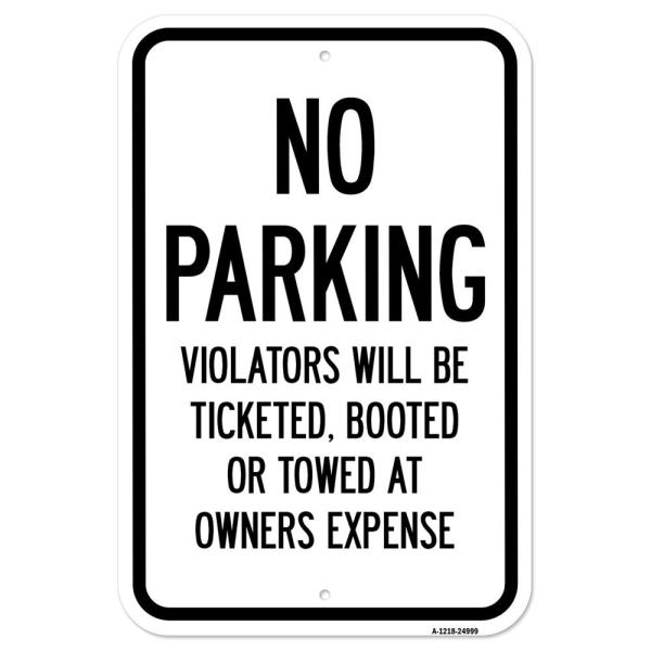 No Parking Violators Will Be Ticketed, Booted Or T...