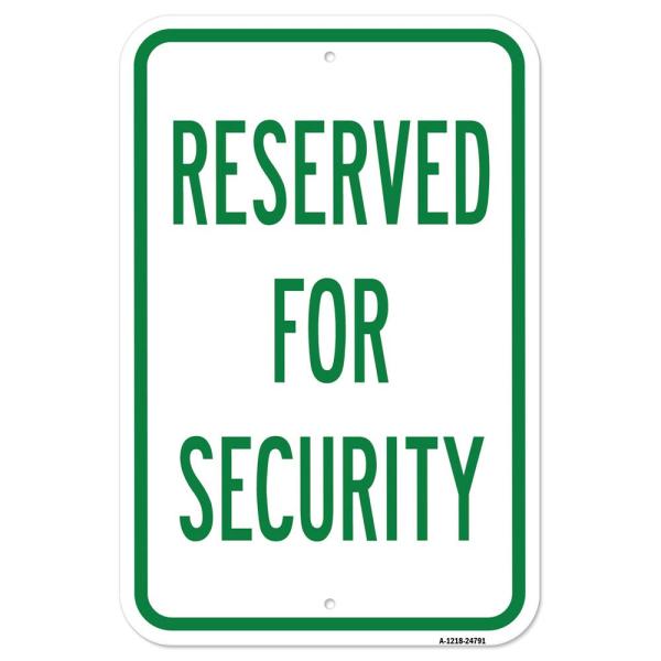 Reserved for Security - 12" X 18" Heavy-Gauge Alum...