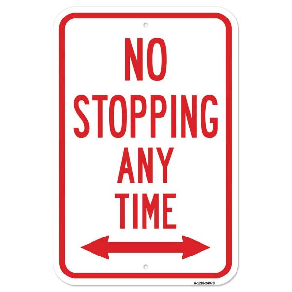 No Stopping Any Time with Double Arrow | 12" X 18"...