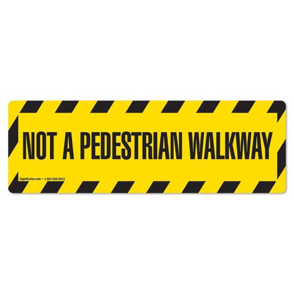 Not A Pedestrian Walkway Non-Slip Floor Marker | 3...