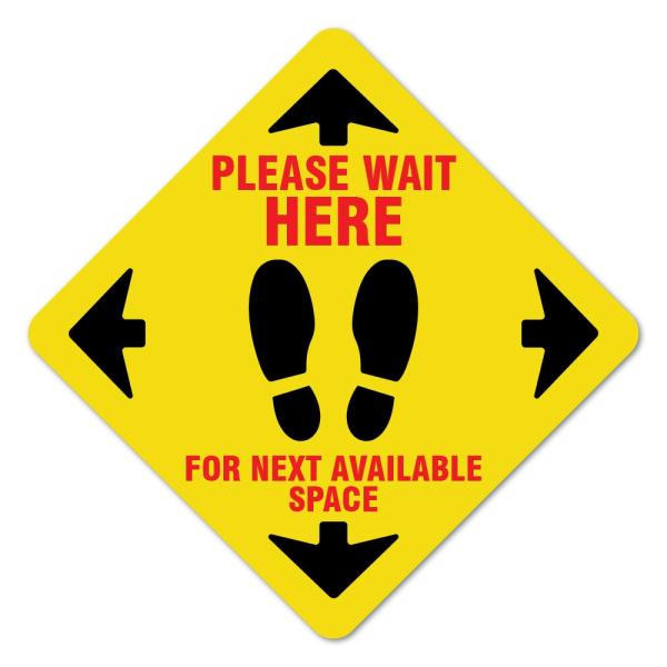 Public Safety Sign Please Wait Here Yellow Non-Sli...