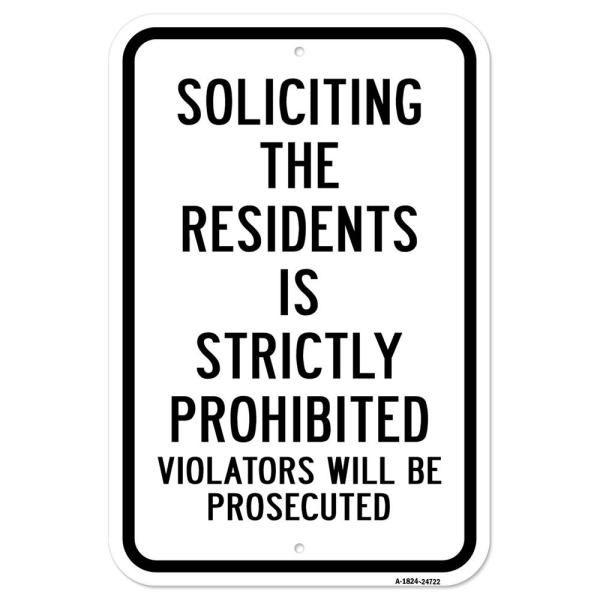 Soliciting The Residents is Strictly Prohibited Vi...