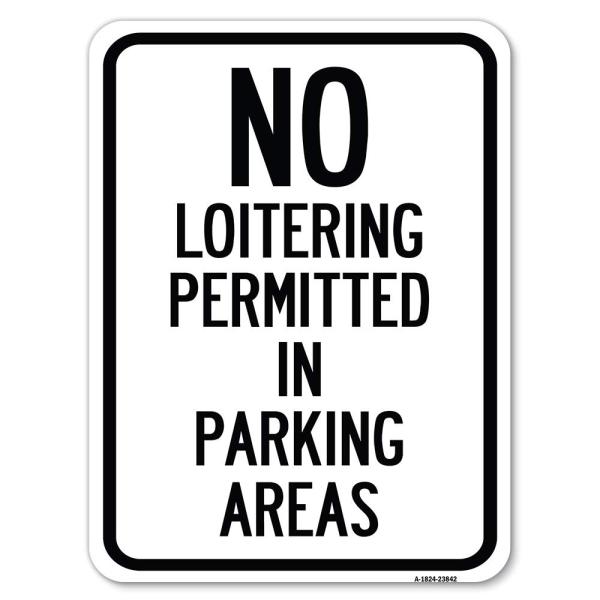 No Loitering Permitted in Parking Areas | 18" X 24...