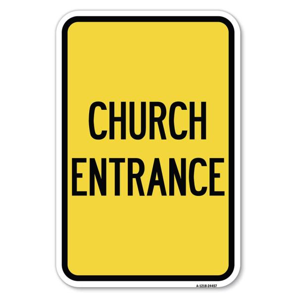 Church Entrance | 12" X 18" Heavy-Gauge Aluminum R...
