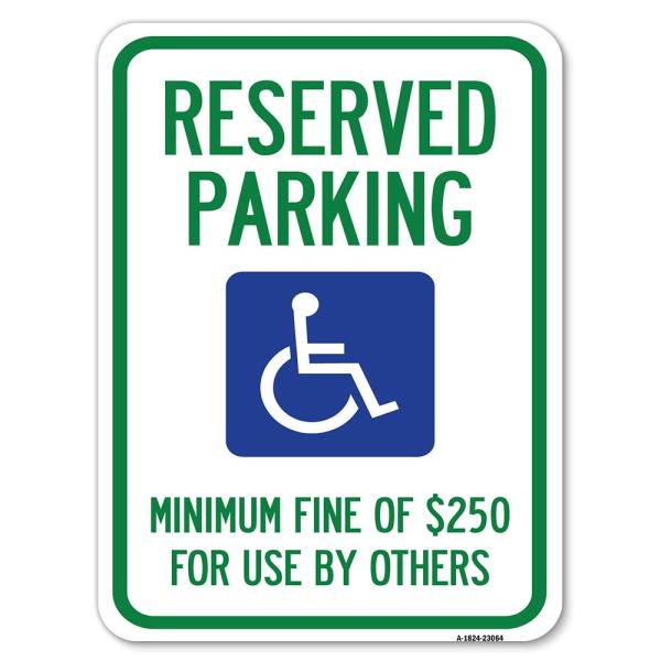 Reserved Parking Minimum Fine of $250 for Use by O...