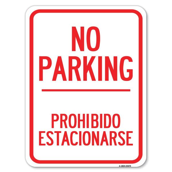 No Parking Prohibido Estacionarse | 18" X 24" Heav...