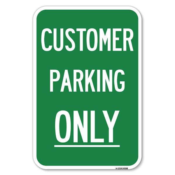 Customer Parking Only | 12" X 18" Heavy-Gauge Alum...