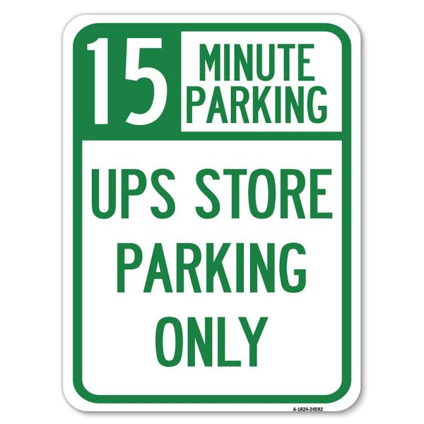 15 Minutes Parking - Ups Store Parking Only | 18" ...