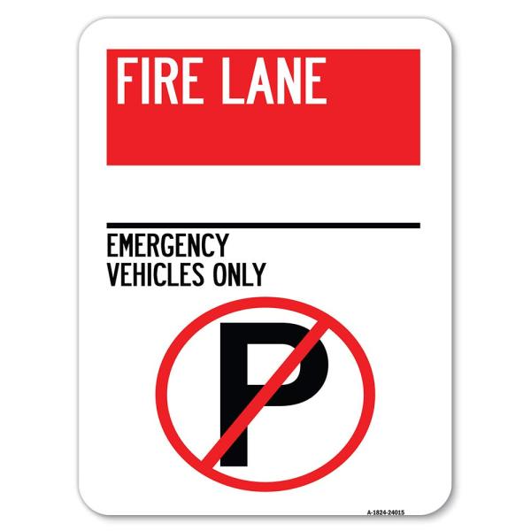 Fire Lane - Emergency Vehicles Only (With No Parki...