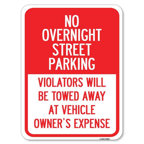No Overnight Street Parking Violators Will Be Towe...