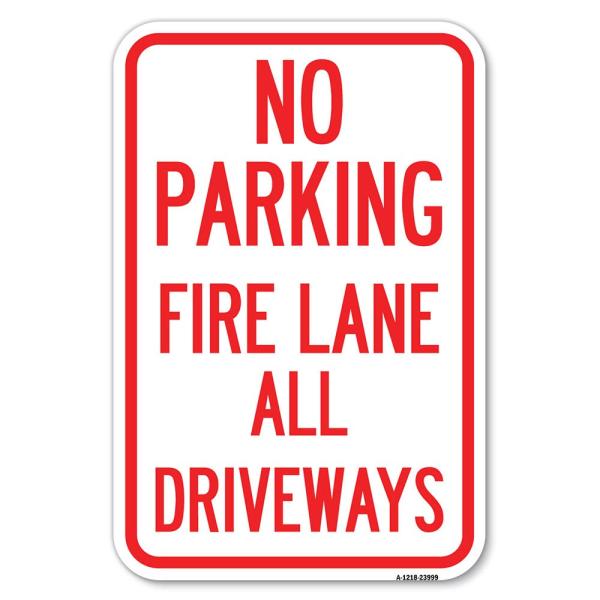 Fire Lane All Driveways | 12" X 18" Heavy-Gauge Al...