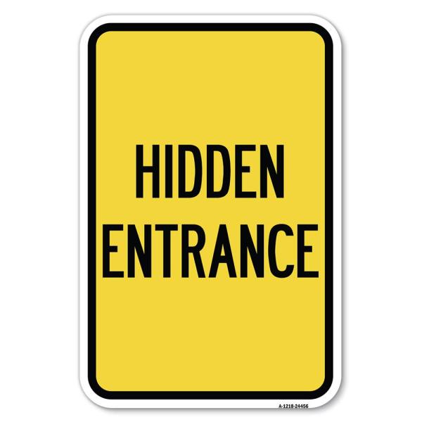 Hidden Entrance | 12" X 18" Heavy-Gauge Aluminum R...