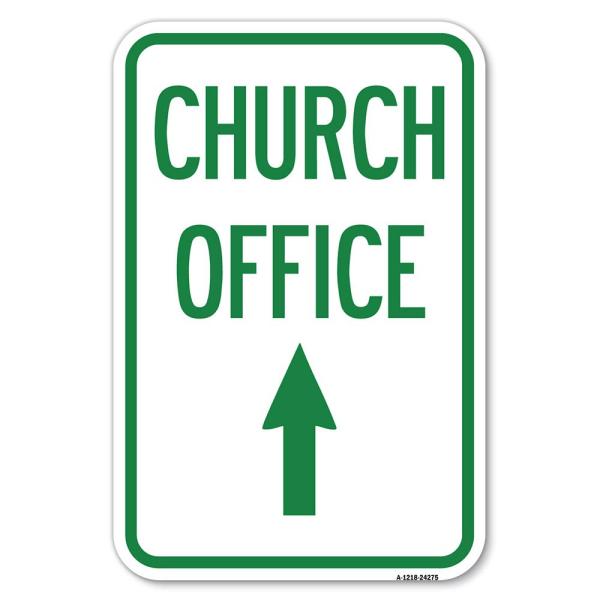 Church Office (with Up Arrow) | 12" X 18" Heavy-Ga...