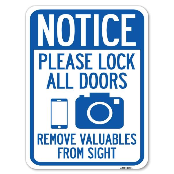 Notice Please Lock All Doors Remove Valuable from ...