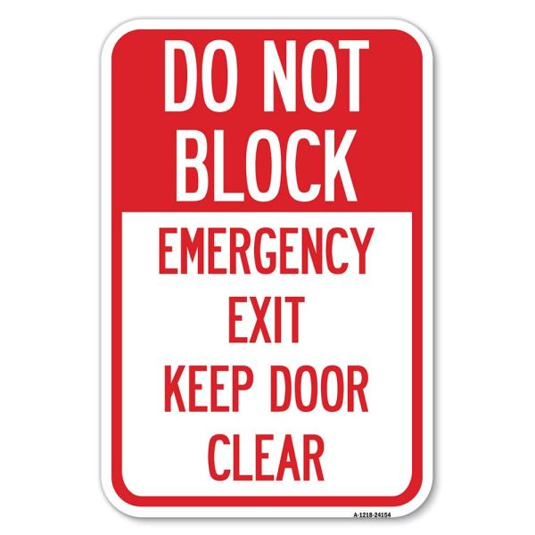 Do Not Block Emergency Exit Door Keep Clear | 12" ...