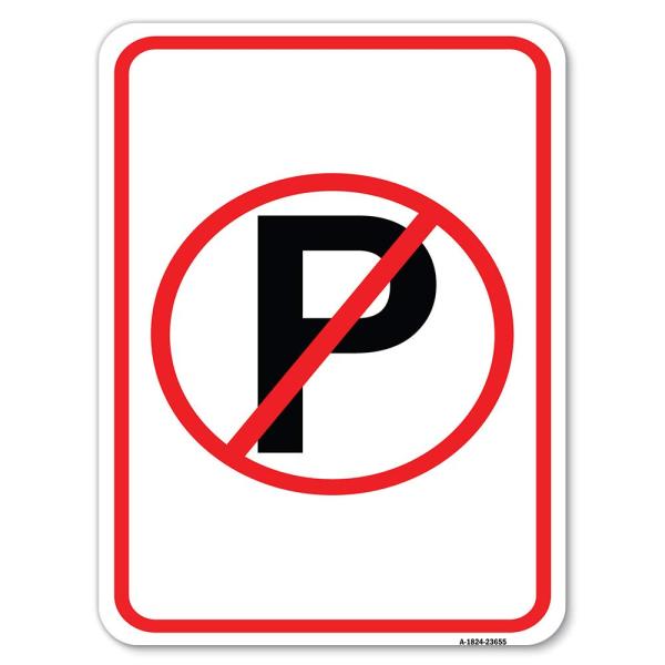 No Parking Symbol | 18" X 24" Heavy-Gauge Aluminum...