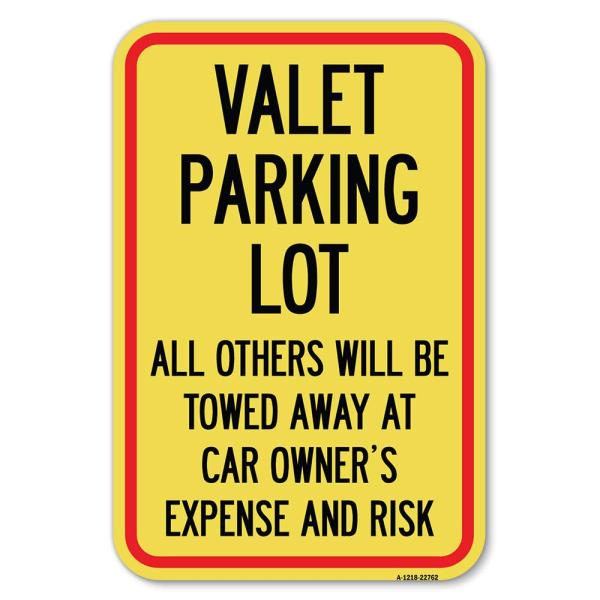 Valet Parking Only - All Others Will Be Towed Away...