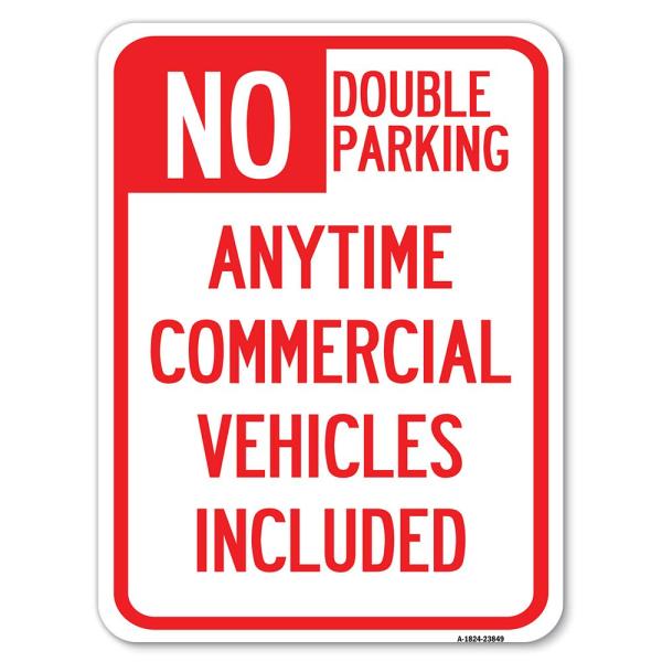 No Double Parking Anytime Commercial Vehicles Incl...