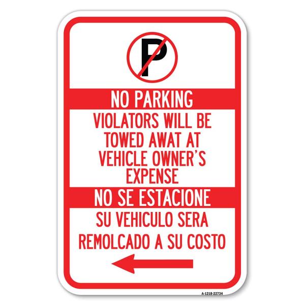 Violators Will Be Towed Away at Vehicle Owners Exp...