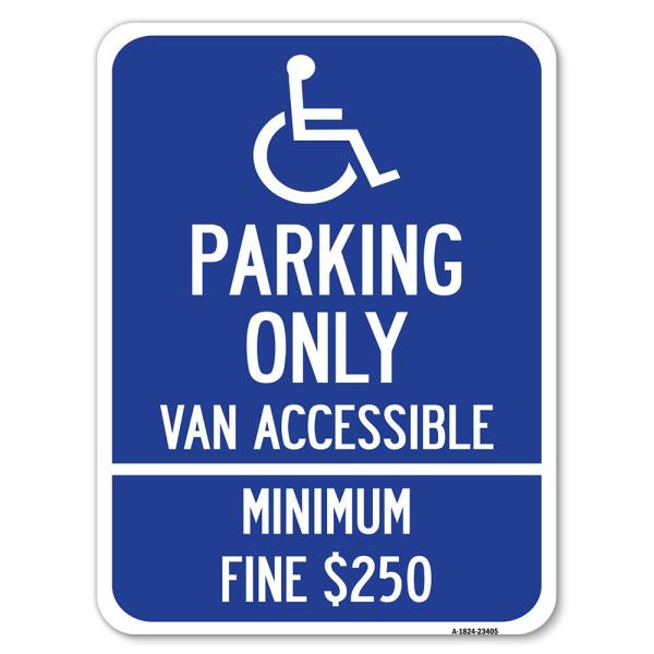 Parking Only Van Accessible, Minimum Fine $250 | 1...