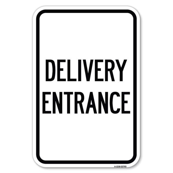 Traffic Entrance Sign Delivery Entrance | 12" X 18...