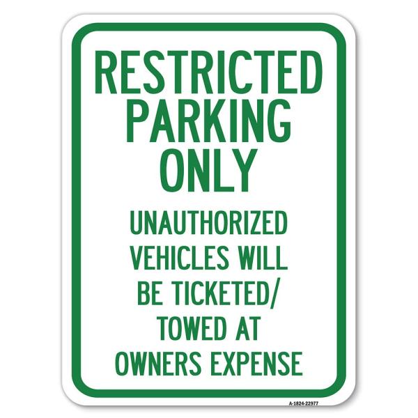 Restricted Parking Only Unauthorized Vehicles Will...
