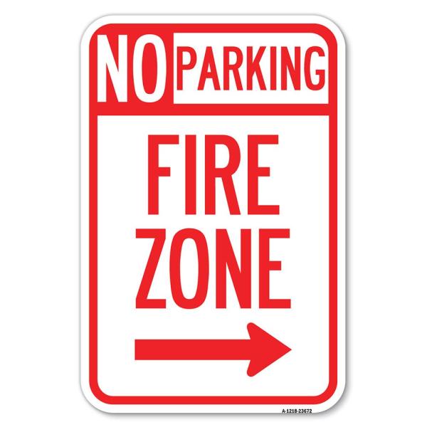 No Parking Sign Fire Zone with Right Arrow | 12" X...