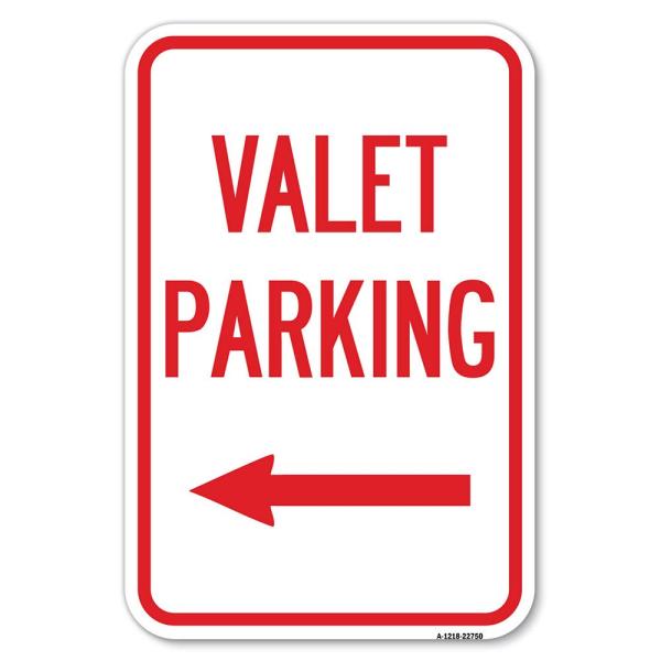 Valet Parking with Left Arrow | 12" X 18" Heavy-Ga...