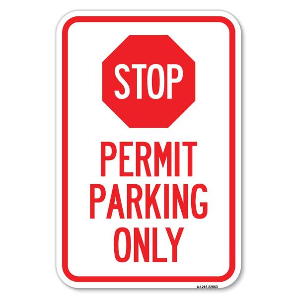 Stop - Permit Parking Only (with Stop Symbol) | 12...